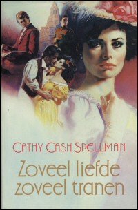 Cash Spellman, Cathy - Zoveel liefde, zoveel tranen
