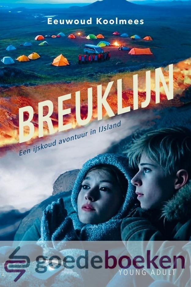 Koolmees, Eeuwoud - Breuklijn *nieuw*  --- Een ijskoud avontuur in IJsland