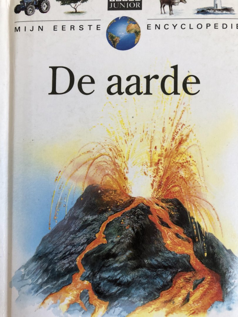  - Mijn eerste encyclopedie / De aarde / druk 1