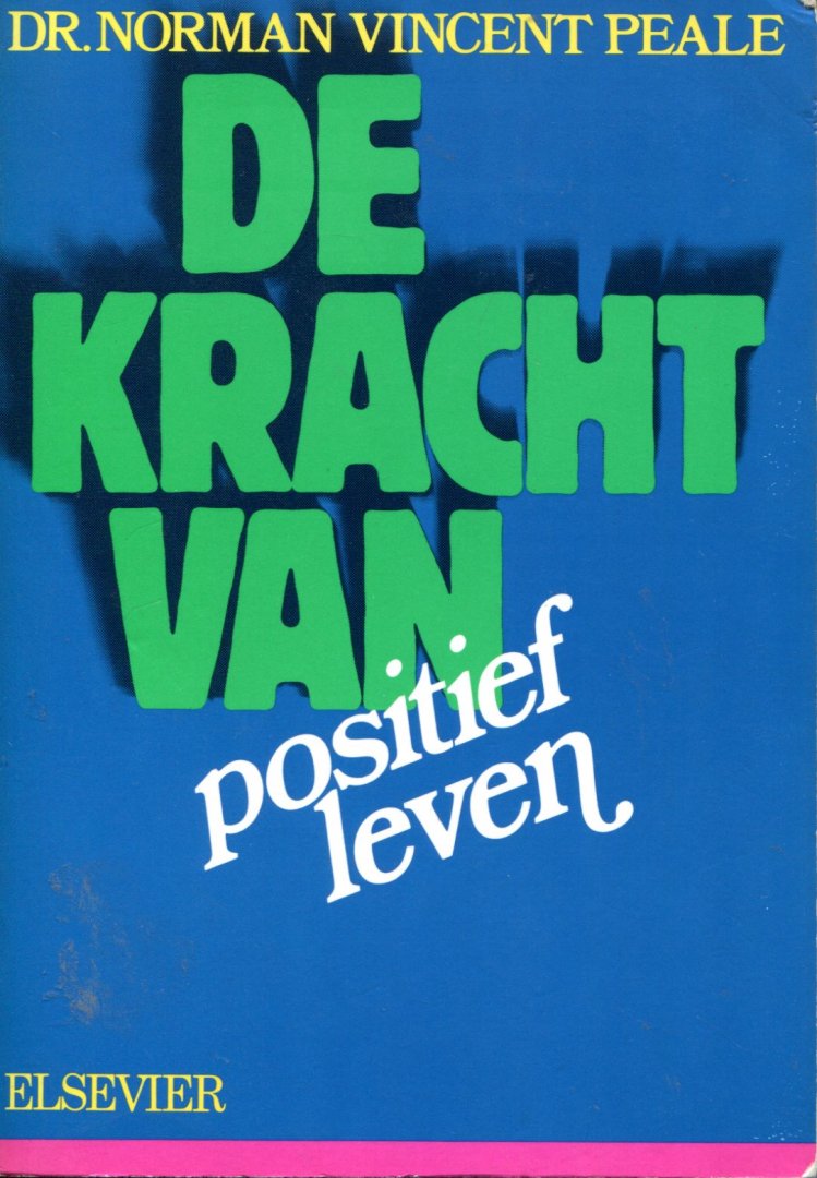 Peale, N. Vincent - Kracht van positief leven / druk 1