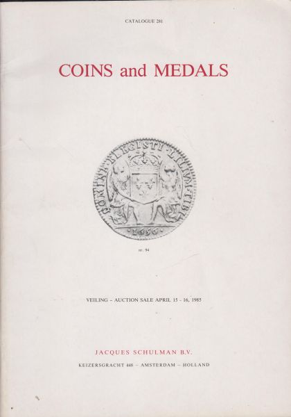 Fa. J. Schulman - Schulman veilingcatalogus 281 15 - 16 april 1985 - Coins and Medals.