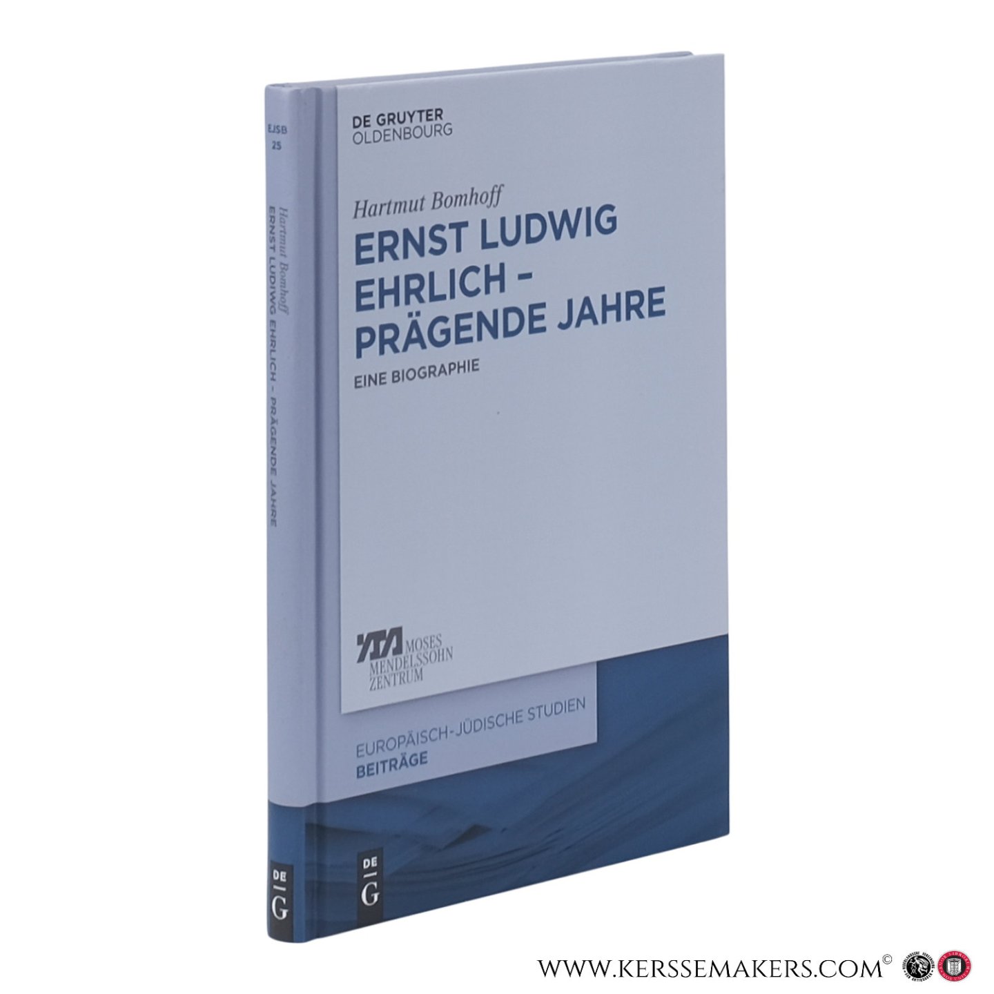 Bomhoff, Hartmut. - Ernst Ludwig Ehrlich - Prägende Jahre. Eine Biographie.