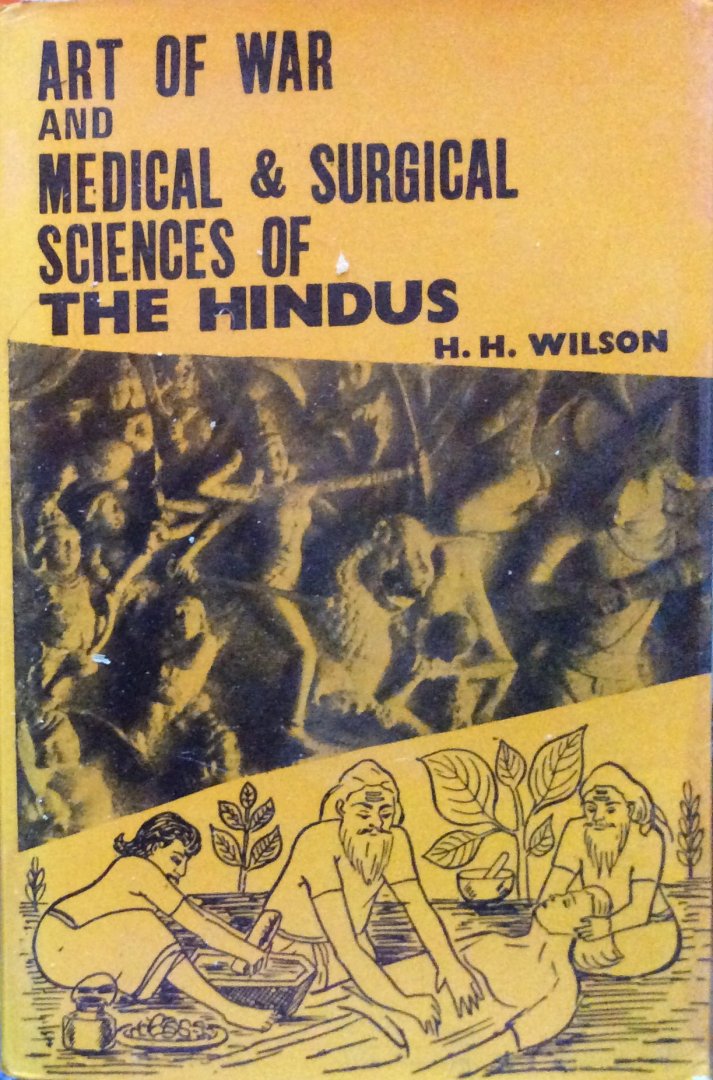Wilson, H.H. - Art of war and medical & surgical sciences of the Hindus
