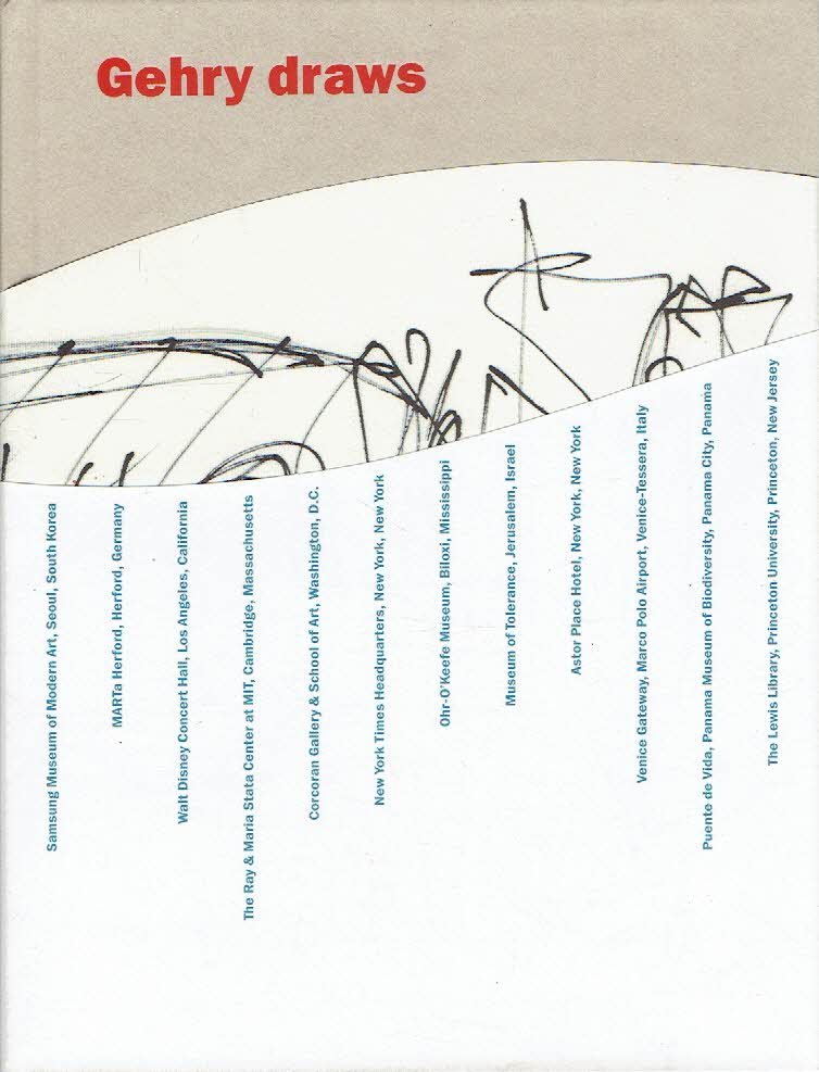 GEHRY - Mark RAPPOLT & Robert VIOLETTE - Gehry draws - Essays by Horst Bredekamp, Rene Daalder, and Mak Rappolt. Commentary by Frank Gehry, Edwin Chan, and Craig Webb.