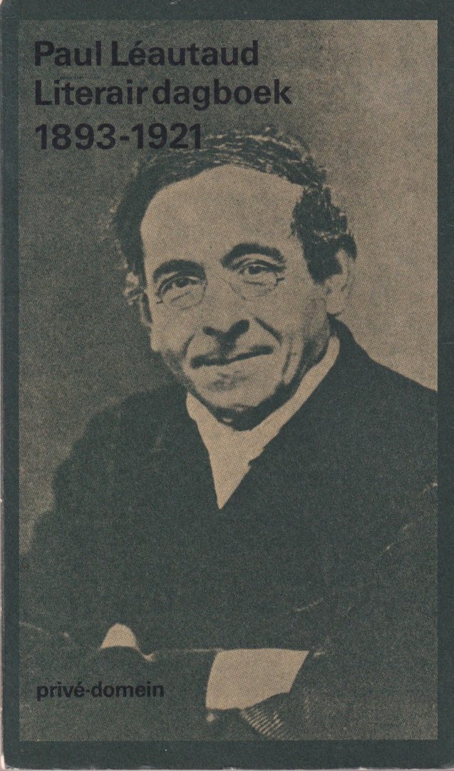 Léautaud, Paul - Literair dagboek 1893-1921