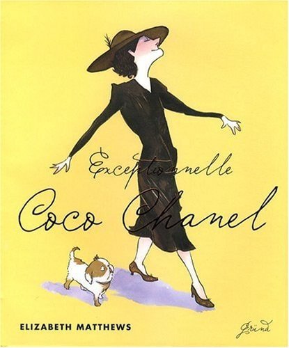 Matthews, Elizabeth - Exceplionelle Coco Chanel