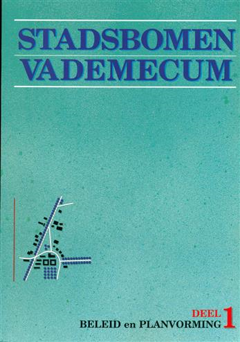 J. Atsma - Stadsbomen vademecum deel 1  Beleid en planvorming