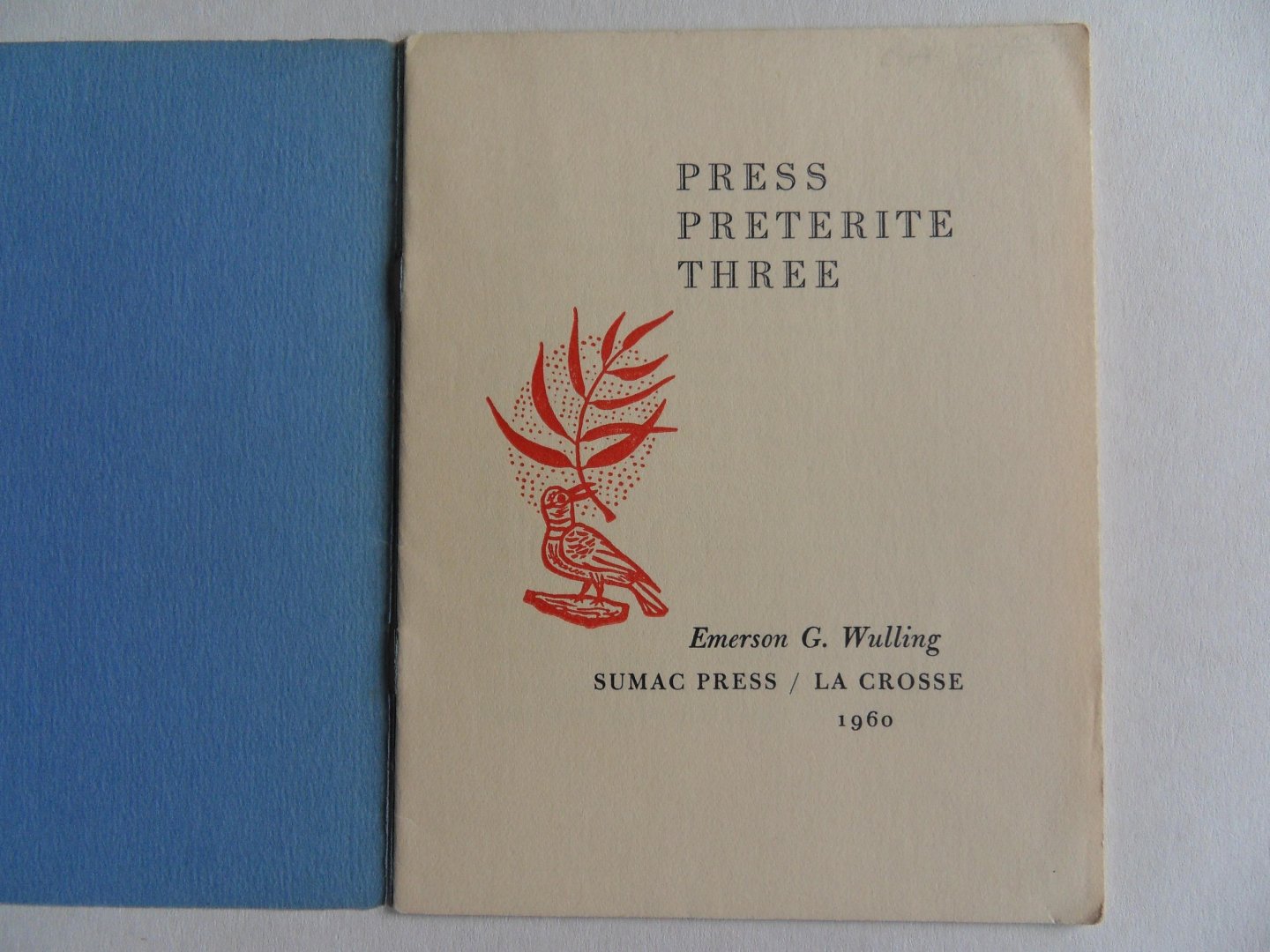 Wulling, Emerson G. [ inleiding ] - Press Preterite Three. [ 208 copies only ].