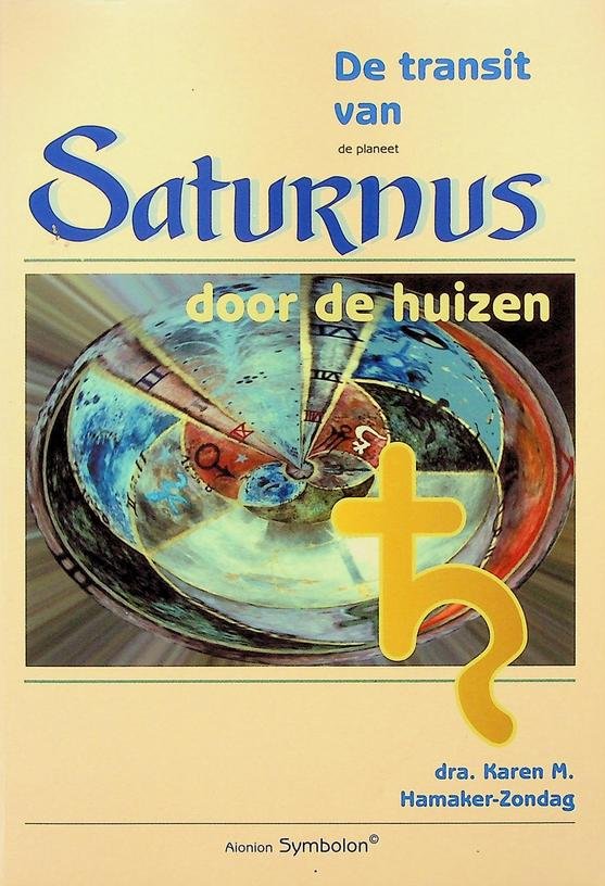 Hamaker-Zondag, Karen M. - De transit van Saturnus door de huizen
