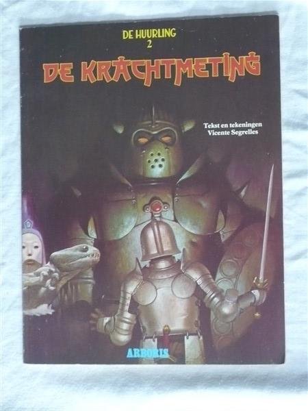 Segrelles, Vicente - De huurling, 2: De krachtmeting