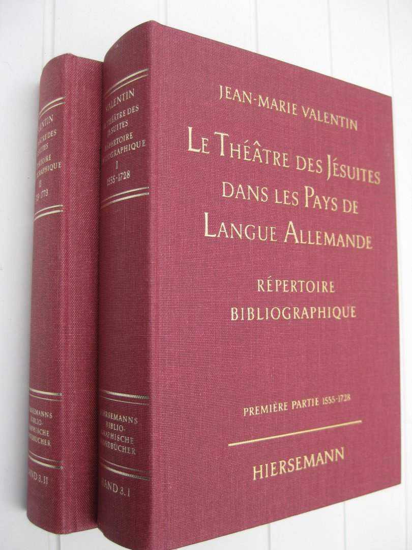 Valentin, Jean-Marie - Le Théâtre des Jésuites dans les Pays de Lange Allemande. Répertoire chronologique des pièces représentées et des documents conservés (1555-1773). Première et deuxième partie.