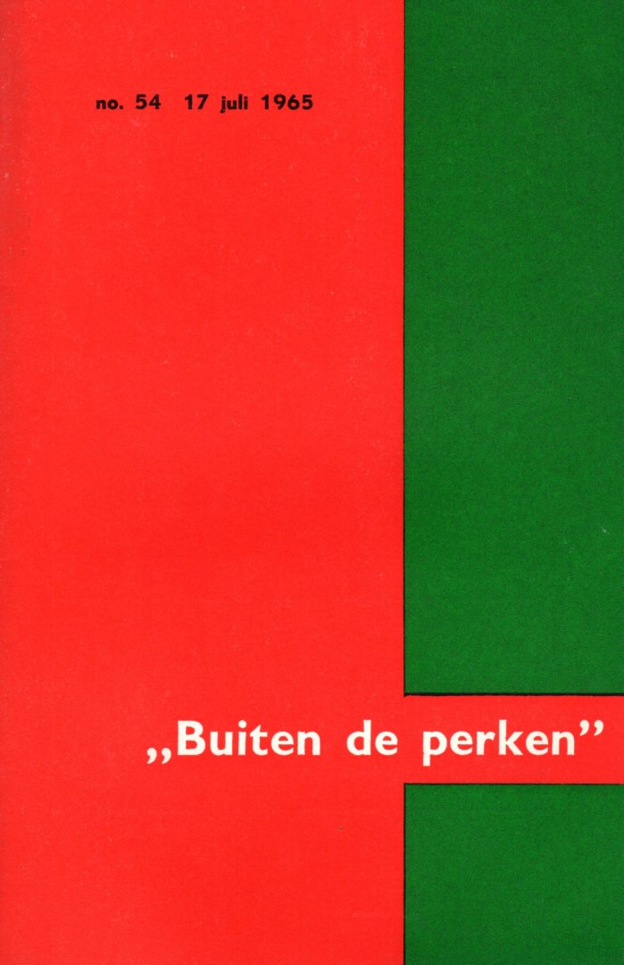 Harmsen, Ger en Rudolf de Jong, Wim Langeveld (Red.) - Buiten de perken. Nr. 54, 17 juli 1965. Inhoud zie: