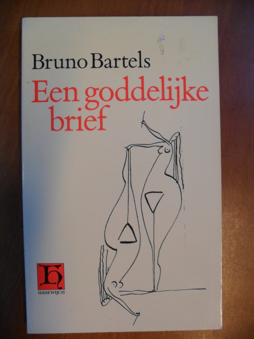 Bartels Bruno - Een goddelijke brief