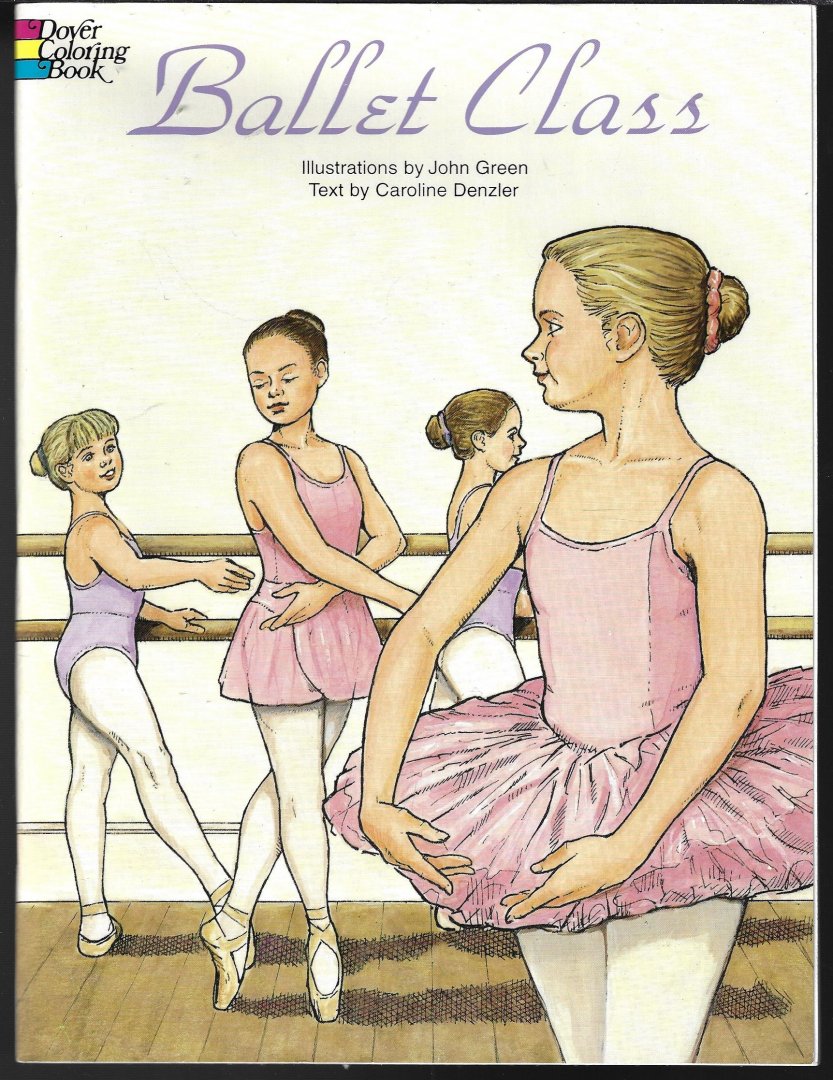 Denzler, Caroline and Green, John - Ballet class - Dover Coloring Book -Dover Coloring Book