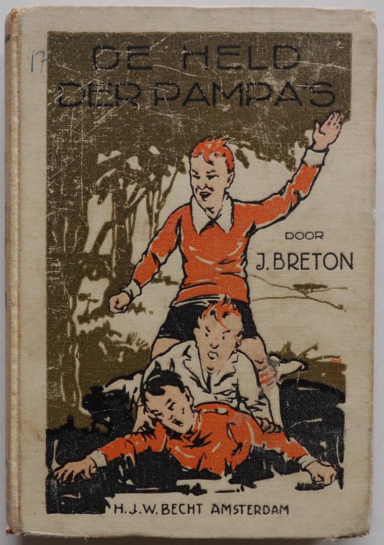 Breton H - De held der Pampa s Serie Voor rakkers en bengels