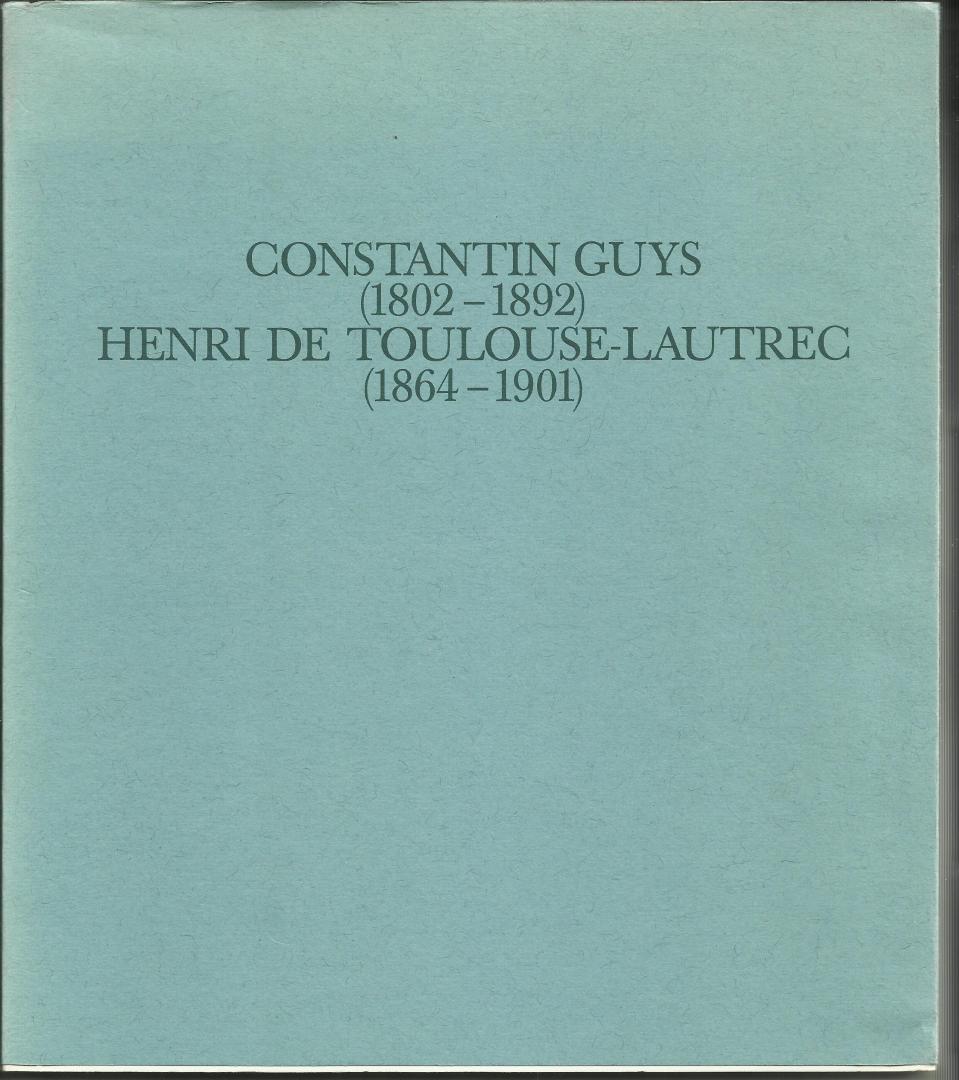 Guys, Constantin/ Toulouse-Lautrec, Henri de - Constantin Guys (1802-1892). Henri de Toulouse-Lautrec (1864-1901)