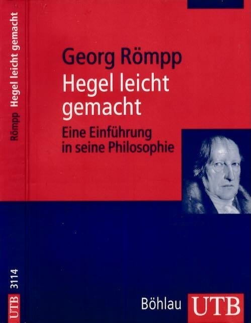 Römpp, Georg - Hegel leicht gemacht: Eine Einführung in seine Philosophie