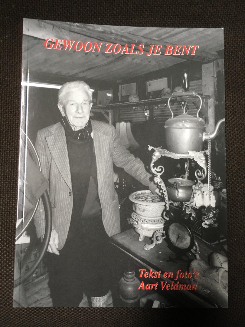 Veldman, Aart - Gewoon zoals je bent