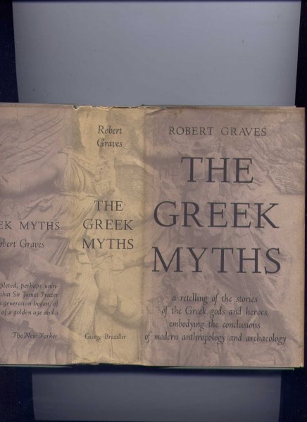 GRAVES, ROBERT - The Greek Myths - a retelling of the stories of the Greek gods and heroes, embodying the conclusions of modern anthropology and archaelogy