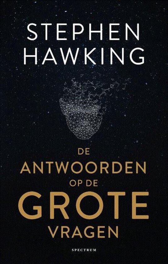 Hawking, Stephen. - De antwoorden op de grote vragen.