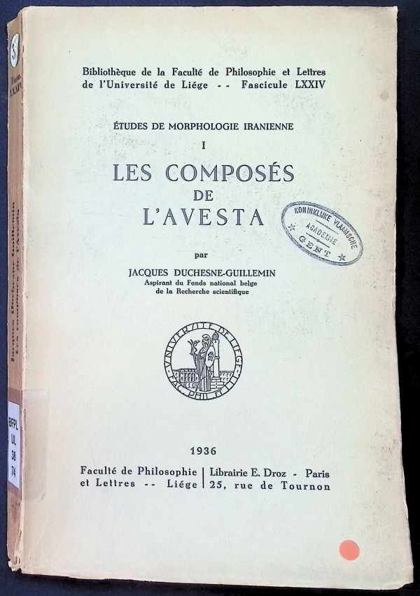 Jacques Duchesne-Guillemin - Etudes de morphologie iranienne I les composés de l'Avesta