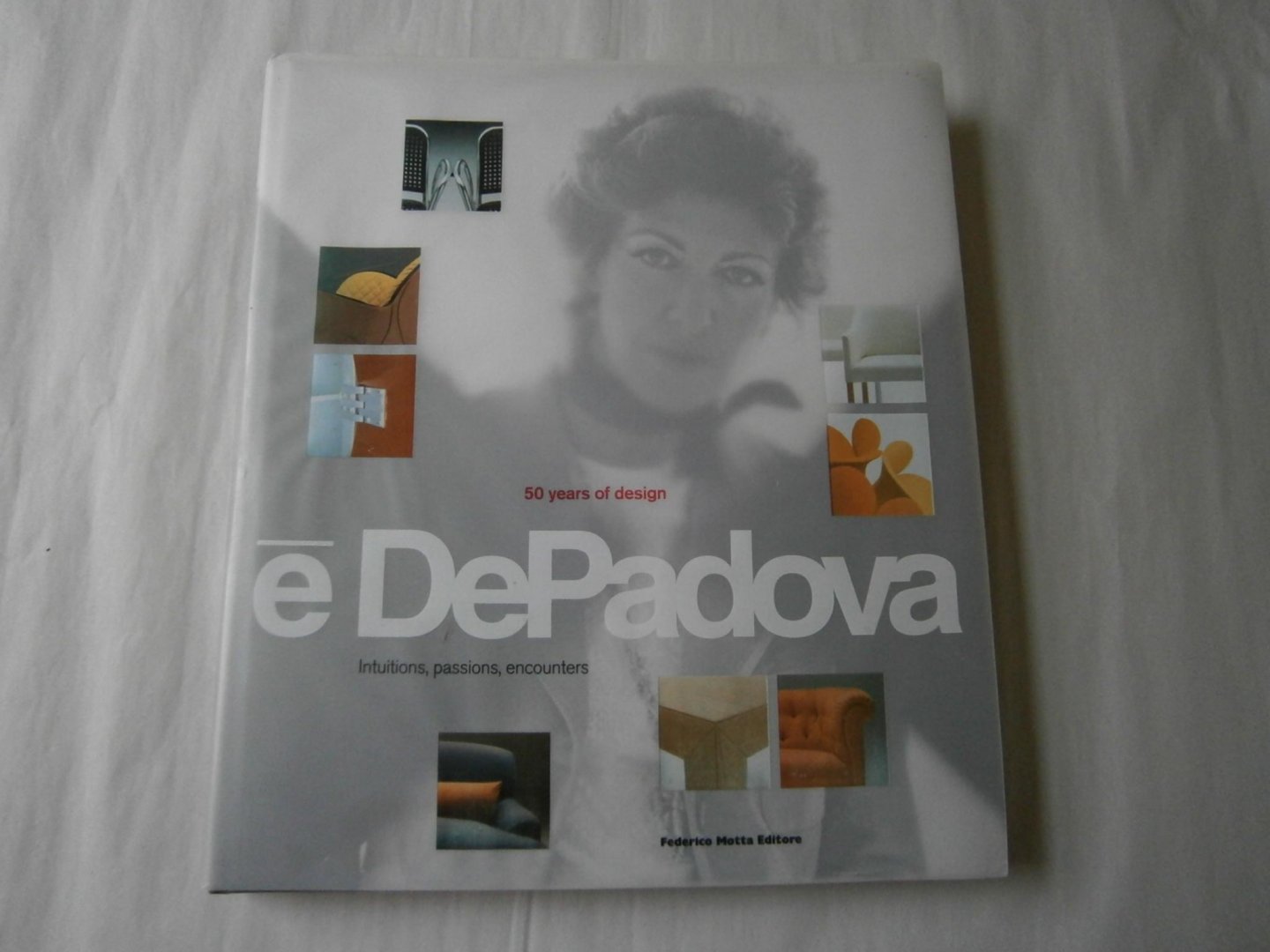 Gnocchi, Didi - E DePadova 50 years of design