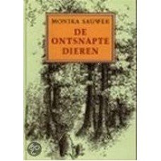 Sauwer, Monika - De ontsnapte dieren