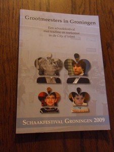 Hamond, Fons van - Grootmeesters in Groningen. Schaakfestival Groningen 2009