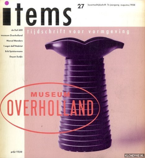 Asselbergs, Thijs - en anderen (redactie) - Items 27. Tijdschrift voor vormgeving. Kwartaaltijdschrift 7e jaargang augustus 1988 - o.a. over de Daf 600