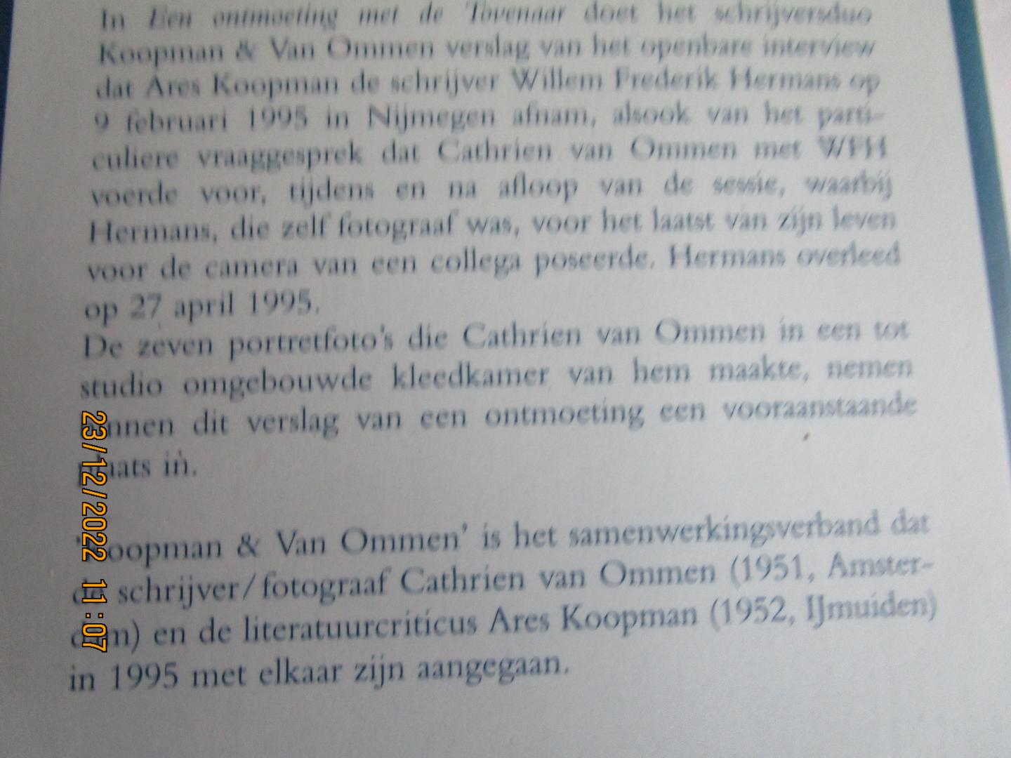 Koopman; Van Ommen - Een ontmoeting met de Tovenaar  - over Willem Frederik Hermans in foto's en teksten -