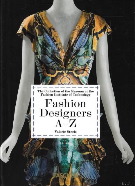 Robert Nippoldt / Suzy Menkes / Valerie Steele - Fashion Designers A?Z. 40th Ed.