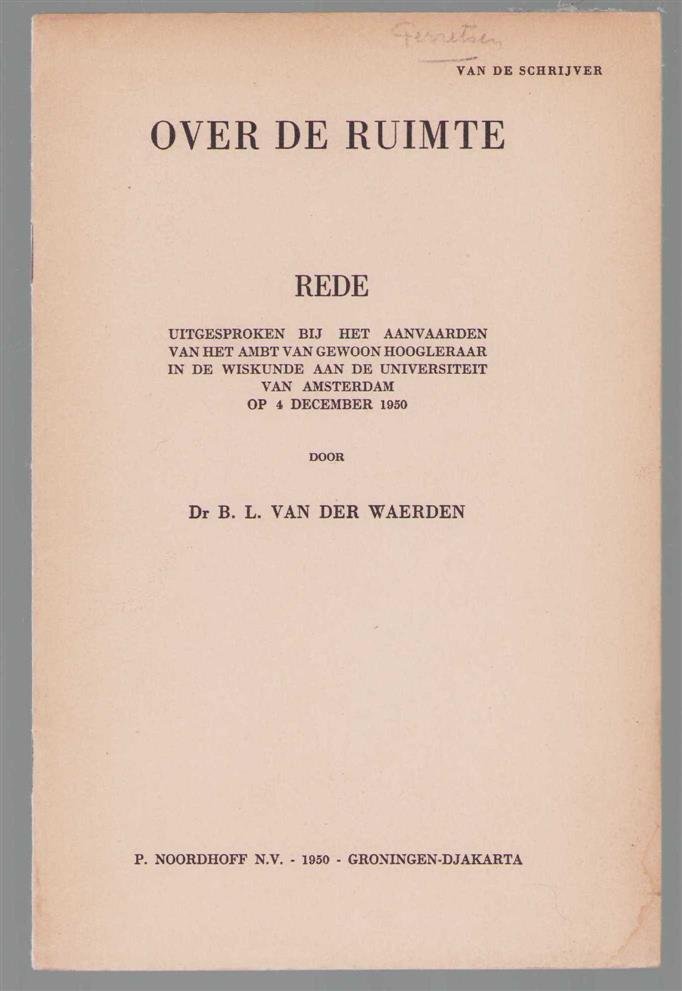 Waerden, B.L. van der - Over de ruimte.