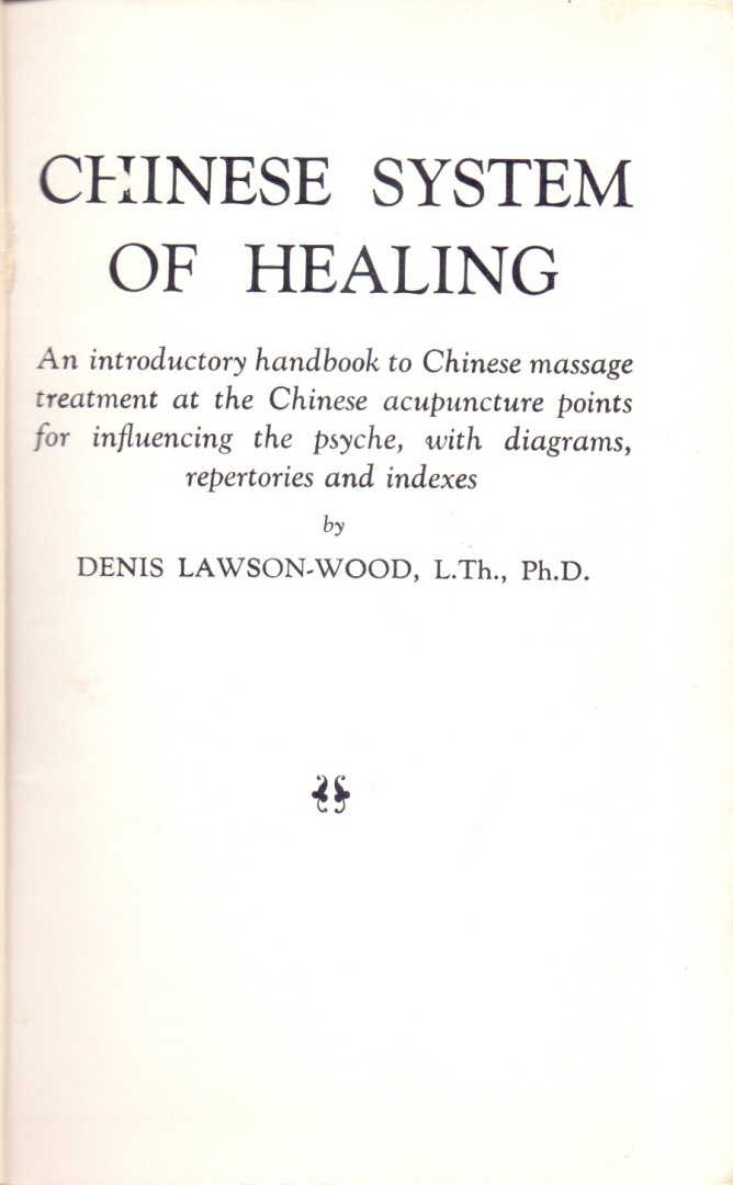 Lawson-Woods, Denis L.Th., Ph.D. (ds1299) - Chinese system of healing