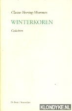 Heering-Moorman, Clasine - Winterkoren, gedichten