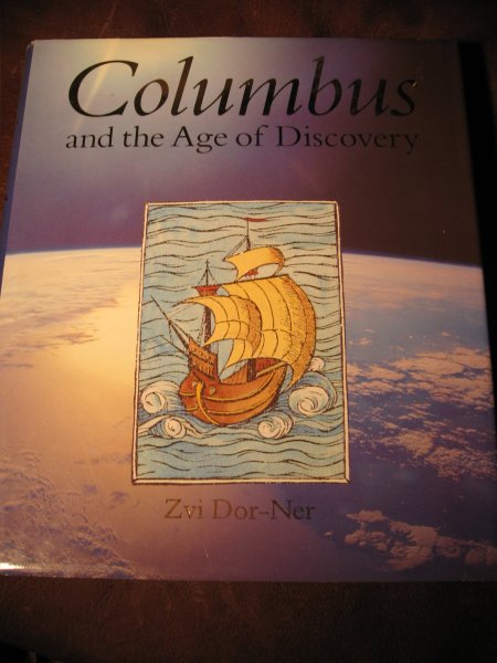 Dor-Nu, Z. - Columbus and the Age of Discovery.