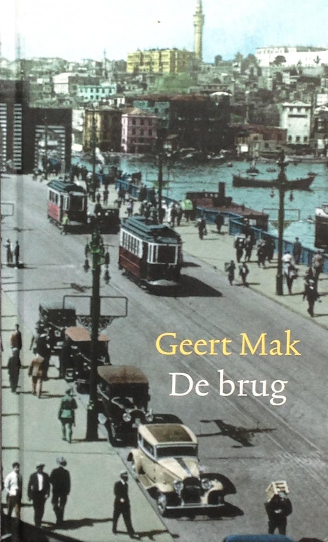 Mak, Geert - De brug - Boekenweekgeschenk 2007