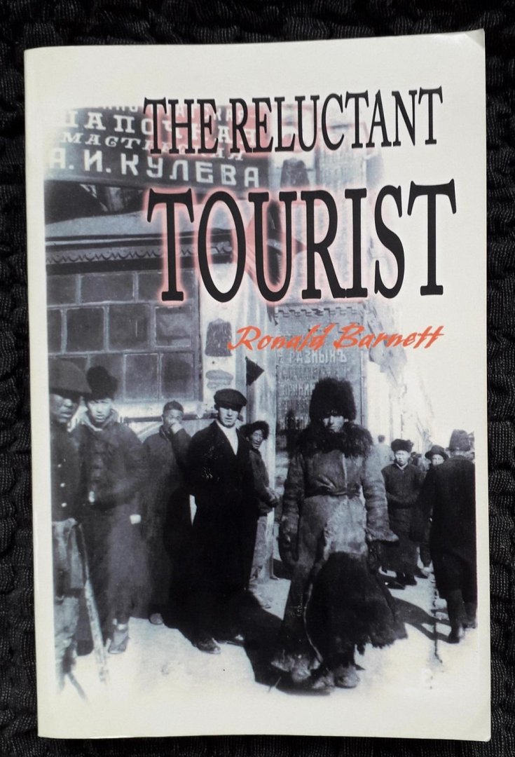 Barnett, Ronald - The reluctant tourist