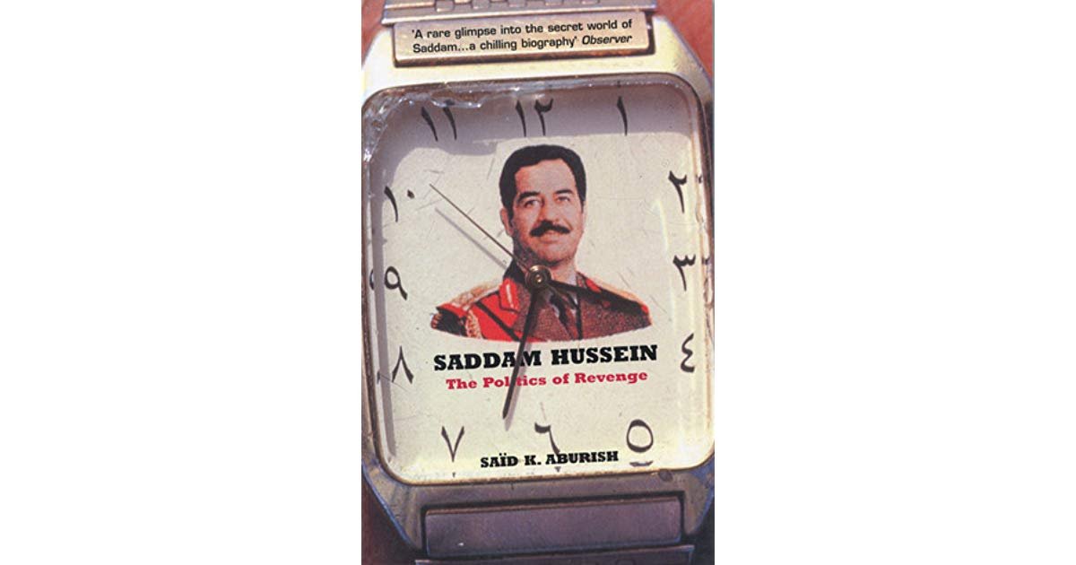 Aburish, Said K. - Saddam Hussein / The Politics of Revenge