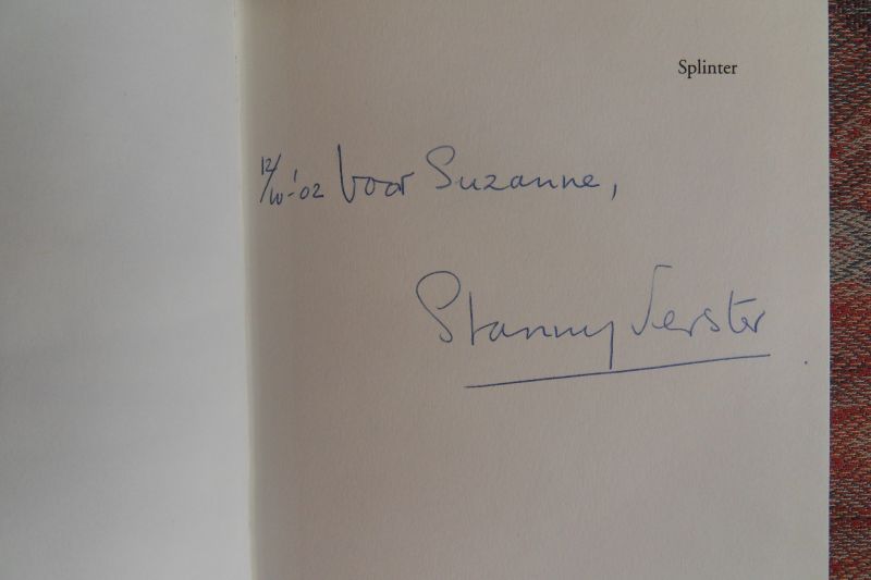 Verster, Stanny. [ ! GESIGNEERD ]. - Splinter.