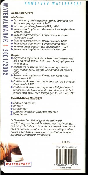 Piena, Eelco. Met tekeningen van Piet van Doesburg - ANWB Wateralmanak Deel 1 ... 2001 - 2002 ... Vaargegevens Reglementen en vaartips : voor Nederland - Belgie