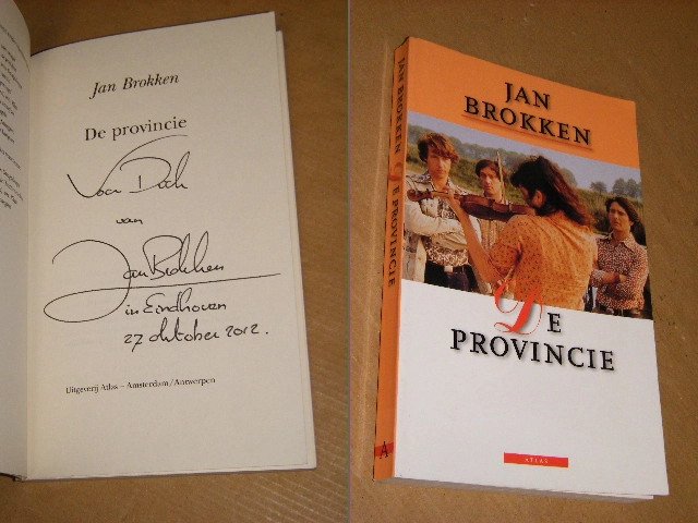 Jan Brokken Johannes Cornelis Brokken - De provincie [GESIGNEERD]