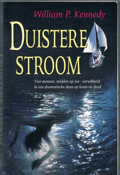 Kennedy, William P. - Duistere stroom