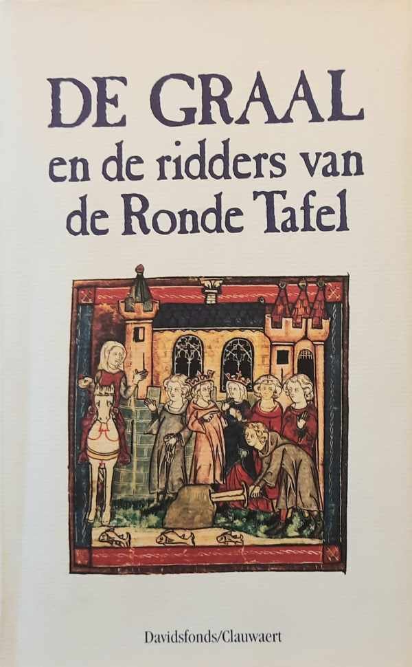 JANSSENS Jozef - De graal en de ridders van de ronde tafel