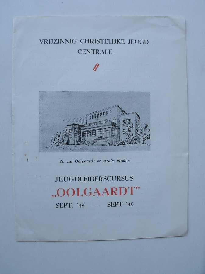 nn. - (Oolgaardthuis) Vrijzinnig christeljke Jeugd Centrale. Jeugdleiderscursus "Oolgaardt".