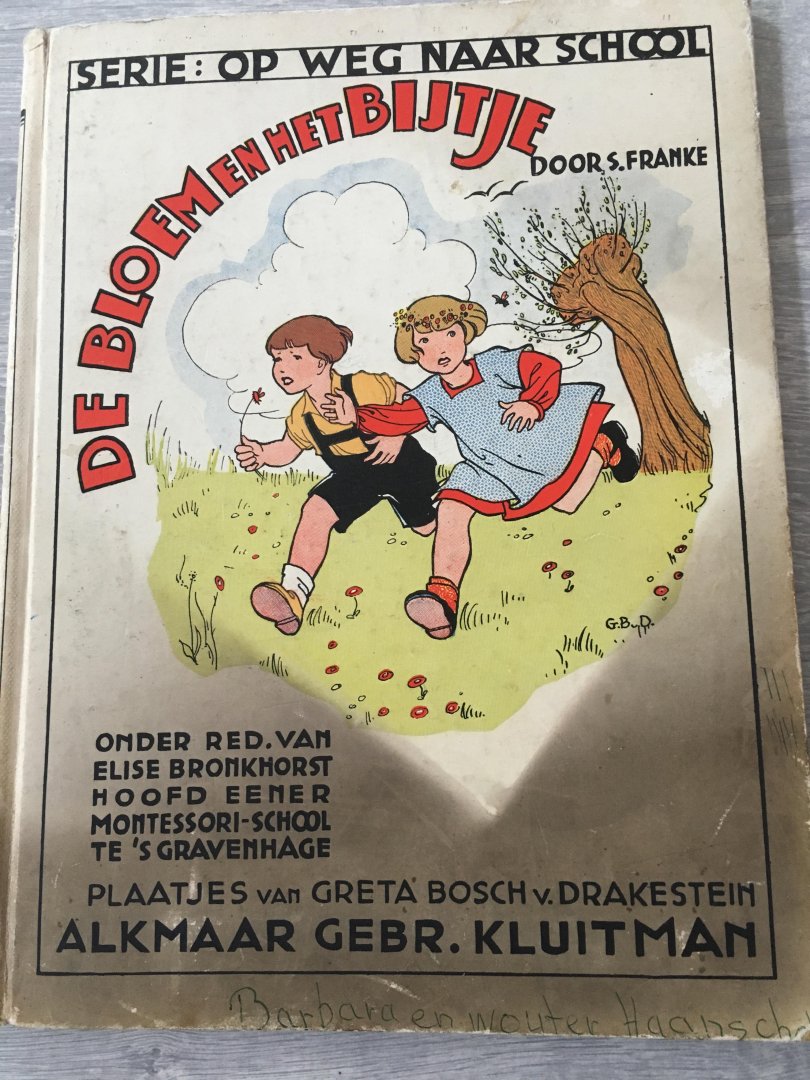 S. Franke - De bloem en het bijtje (serie: op weg naar school)