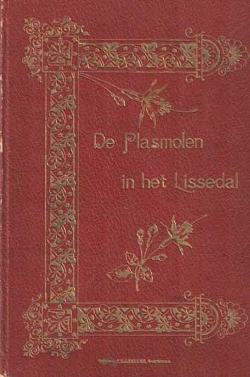 Menten, J.H.E. - De plasmolen in het Lissedal : een ware gebeurtenis