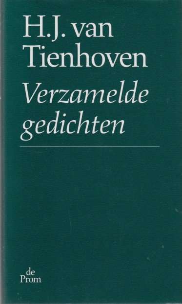 Tienhoven, H.J. van - Verzamelde gedichten.