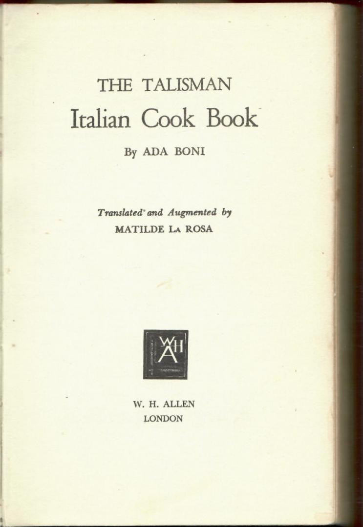 Boni, Ada; Matilda la Rosa (vertaling) - The Talisman Italian cook book