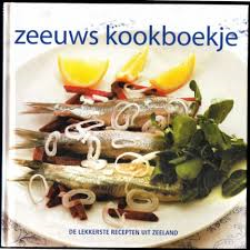 Red. - ZEEUWS KOOKBOEKJE - De lekkerste recepten uit Zeeland