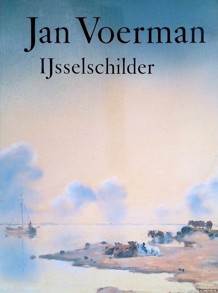 Wagner, Anna - Jan Voerman: IJsselschilder